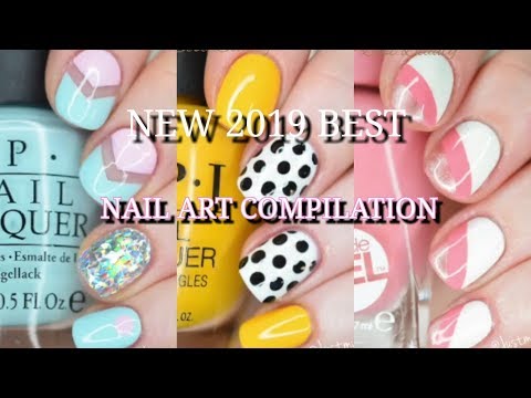 NEW NAIL ART 2019 COMPILATION | HUGE NAIL ART DESIGNS TUTORIAL #NailArt #BeautyHacks