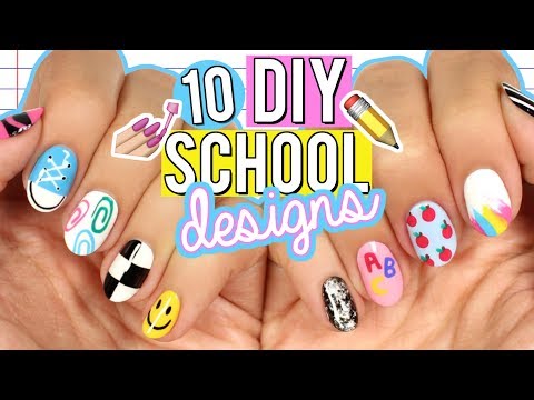 10 DIY Back To School Nail Art Designs | The Ultimate Guide 2017!