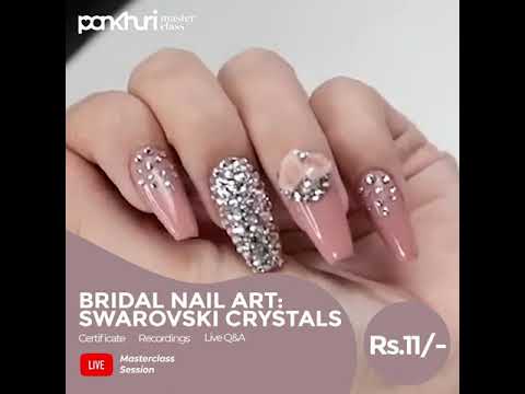 Bridal Nail Art Swarovski Crystals |Pankhuri Masterclass #bridalnailart #nailart #masterclass